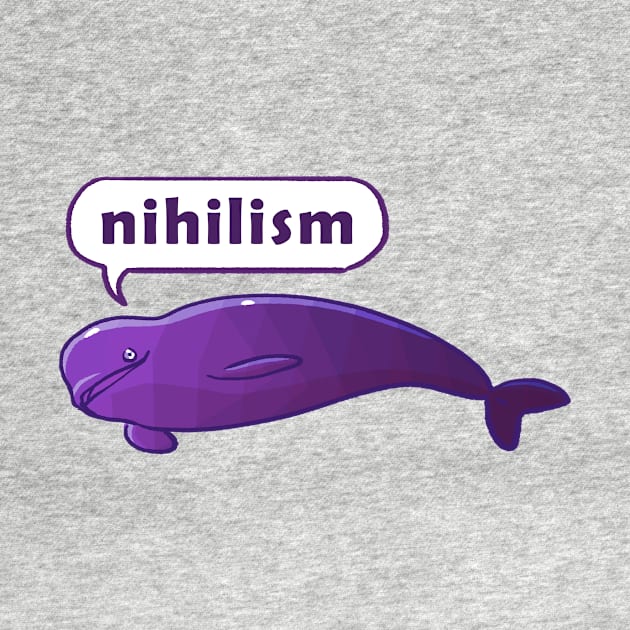 Existentiwhale: Nihilism by derangedhyena